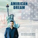 Amirican Dream A New Musical